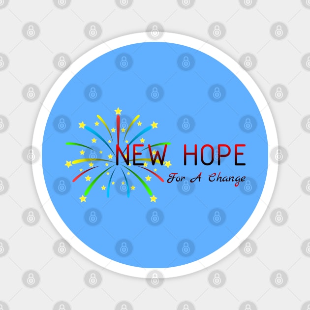 06 - New Hope For A Change Magnet by SanTees